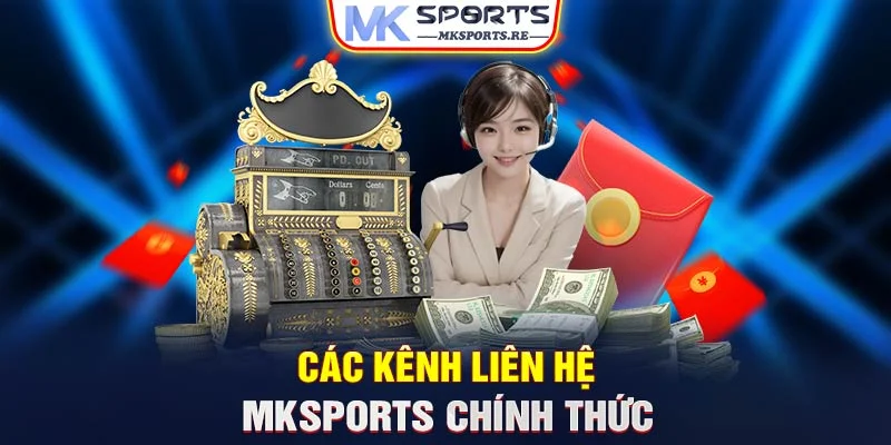 Các kênh liên hệ MKSports chính thức